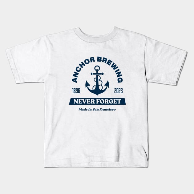 Anchor Steam Brewing Co. | Never Forget Kids T-Shirt by Retro Travel Design